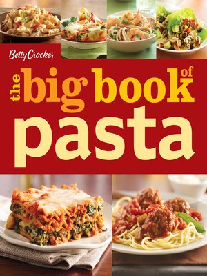 cover image of Betty Crocker the Big Book of Pasta